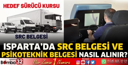 Isparta’da SRC Belgesi ve Psikoteknik Belgesi nasıl alınır? 