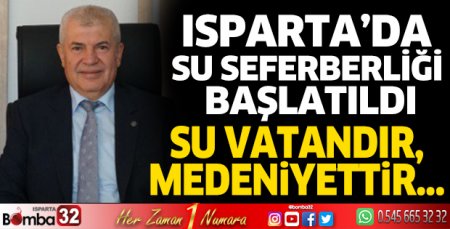 Isparta’da su verimliliği seferberliği başlatıldı