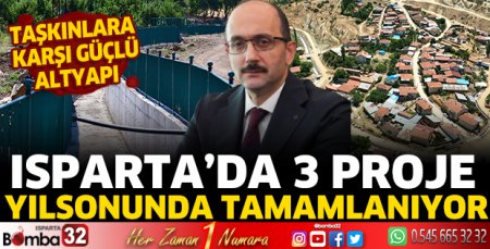 Isparta’da taşkınlara karşı 3 bölgede önlem