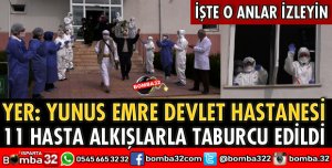 ISPARTA’DA TEDAVİLERİ TAMAMLANA HASTALAR TABURCU EDİLDİ