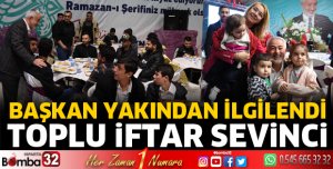 Isparta’da toplu iftar sevinci