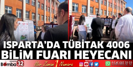 Isparta’da TÜBİTAK 4006 Bilim Fuarı Heyecanı