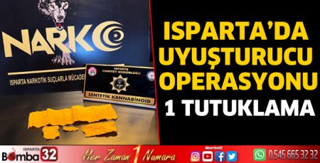 Isparta’da uyuşturucu operasyonu