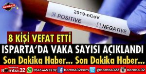 ISPARTA’DA VAKA SAYISI AÇIKLANDI