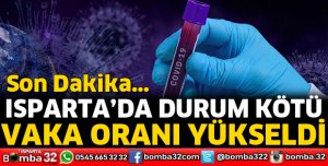 Isparta’da vaka sayısı artıyor