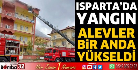 Isparta’da yangın paniği