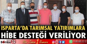 Isparta’da yatırımlara hibe desteği