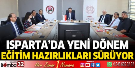 Isparta’da yeni dönem eğitim hazırlıkları sürüyor