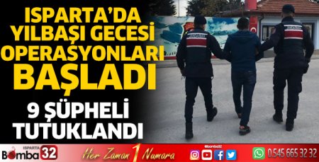 Isparta’da yılbaşı gecesi operasyonları başladı