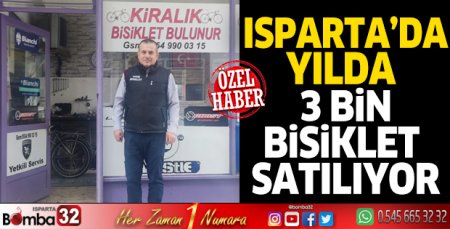 Isparta’da yılda 3 bin bisiklet satılıyor