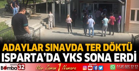 Isparta’da YKS sona erdi