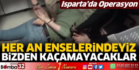 Isparta’da zehir tacirlerine geçit yok