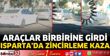 Isparta’da zincirleme kaza