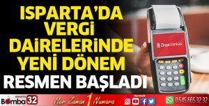Isparta’daki vergi dairelerinde kredi kartı ile tahsilat yapılabilecek