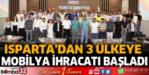 Isparta’dan 3 ülkeye mobilya ihracatı başladı