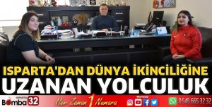 Isparta’dan dünya ikinciliğine uzanan yolculuk