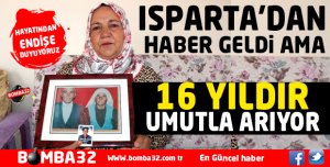 ISPARTA’DAN HABER GELDİ AMA