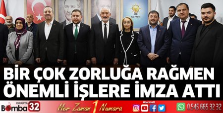 Isparta’mıza yakışacak çok önemli işlerin altına imza attı