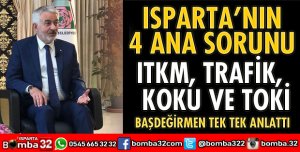 ISPARTA’NIN 4 ANA SORUNU