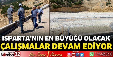 Isparta’nın en büyüğü olacak
