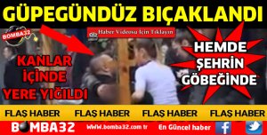 ISPARTA’NIN EN İŞLEK CADDESİNDE GÜPEGÜNDÜZ BIÇAKLANDI