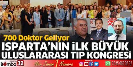 Isparta’nın İlk Büyük Uluslararası Tıp Kongresi