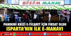 ISPARTA’NIN İLK E-MANAVI