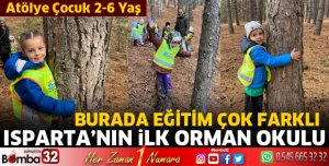 ISPARTA’NIN İLK ORMAN OKULU