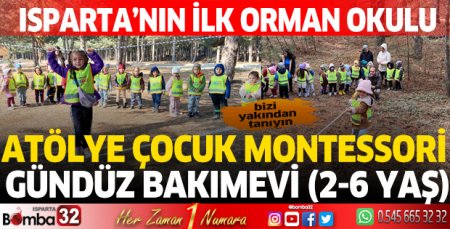 Isparta’nın ilk orman okulu