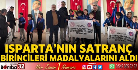 Isparta’nın satranç birincileri madalyalarını aldı