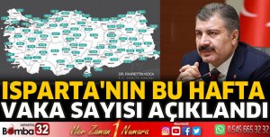 Isparta’nın vaka sayısı açıklandı
