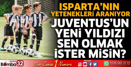 Isparta’nın yetenekleri aranıyor