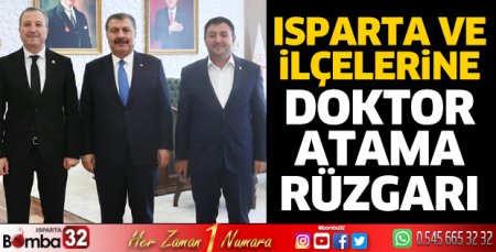 Isparta’ya doktor atama rüzgarı