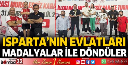 Isparta’ya madalyalar ile döndüler 