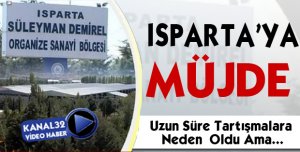 Isparta’ya müjde
