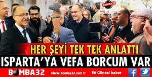 ISPARTA’YA VEFA BORCUM VAR