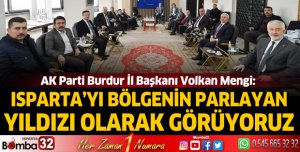 Isparta’yı bölgenin parlayan yıldızı olarak görüyoruz