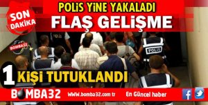 ISPARTA'DA 1 KİŞİ TUTUKLANDI