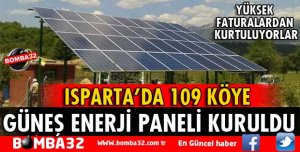 ISPARTA'DA 109 KÖYE GÜNEŞ ENERJİ PANELİ KURULDU       