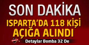 ISPARTA'DA 118 KİŞİ AÇIĞA ALINDI