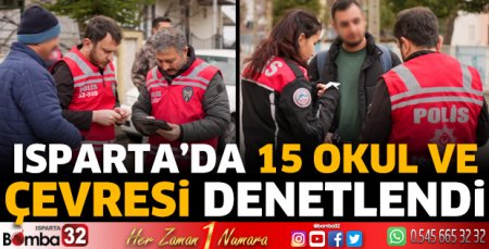 Isparta'da 15 okul ve çevresinde denetim