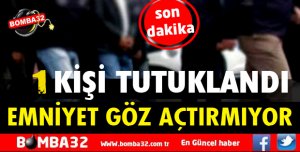 ISPARTA'DA 1EVE BASKIN 1 KİŞİ TUTUKLANDI
