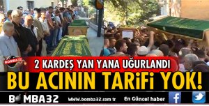 ISPARTA'DA 2 KARDEŞ YAN YANA UĞURLANDI