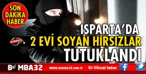 ISPARTA'DA 2 KİŞİ TUTUKLANDI