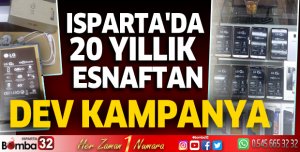 Isparta'da 20 Yıllık Esnaftan Dev Kampanya