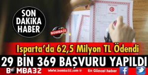 ISPARTA'DA 29 BİN 369 BAŞVURU YAPILDI
