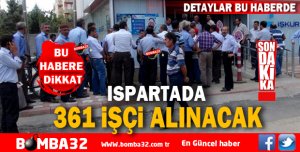 ISPARTA'DA 361 İŞÇİ ALINACAK