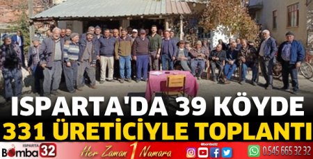 Isparta'da 39 köyde 331 üreticiyle toplantı