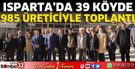 Isparta'da 39 köyde 985 üreticiyle toplantı