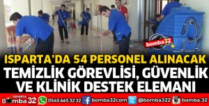 ISPARTA'DA 54 PERSONEL ALINACAK